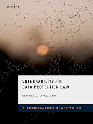 cover image of Vulnerability and Data Protection Law